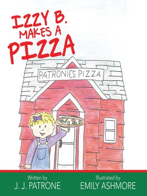 cover image of Izzy B. Makes a Pizza